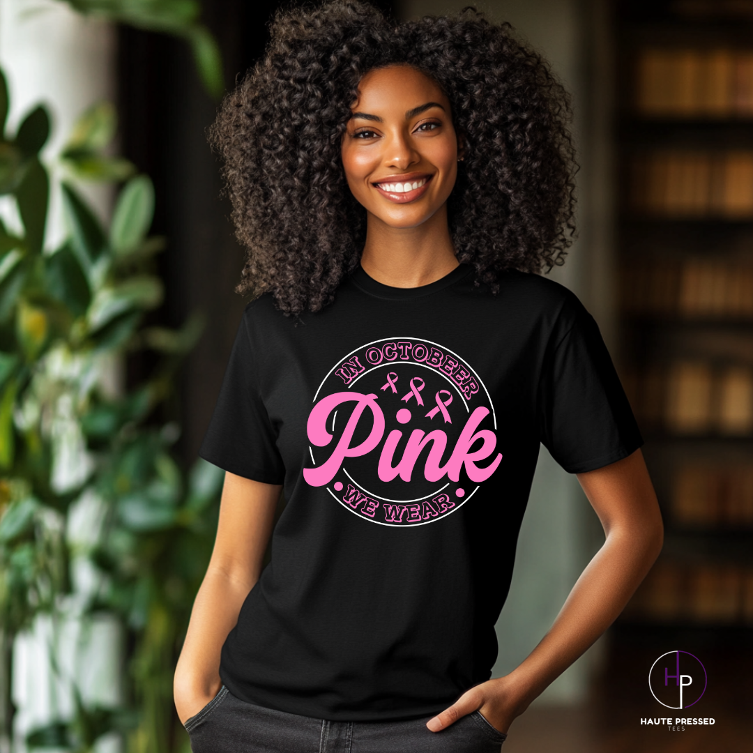 PINK IN OCTOBER Tee